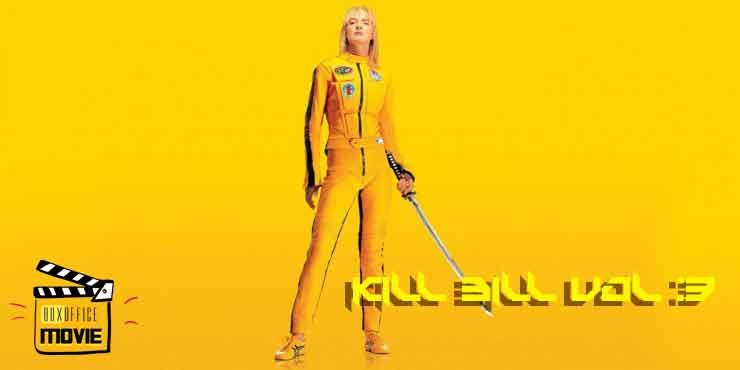 Kill Bill Vol. 3 ยังไม่ถูกฝังดิน ผู้กำกับฯ มีหวังสร้างหวังต่อหนังบู๊เสือดลาด