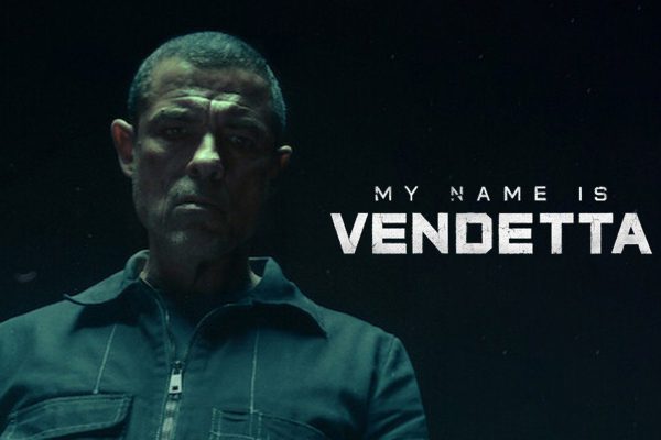 รีวิวหนัง : My Name Is Vendetta (2022)